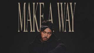 Download lagu Eizy - 'MAKE A WAY' mp3
