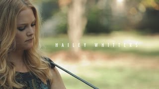 Hailey Whitters - Low All Afternoon