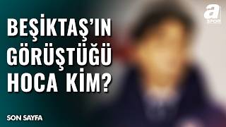 Beşiktaş Yeni Teknik Direktör İçin Harekete Geçti