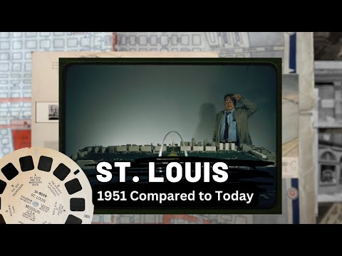 History of St. Louis, Missouri - A Vintage Photo Scavenger Hunt Comparing Old Photos to Today