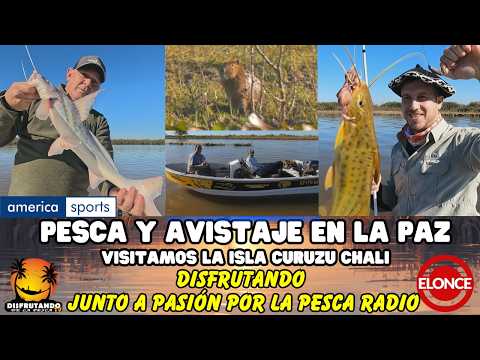 Pesca en La Paz y avistaje de Fauna - Pesca en Monte Vera junto a Pasión por la Pesca Radio
