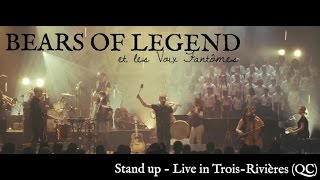 Bears of Legend - Stand up - Live in Trois-Rivières (QC)