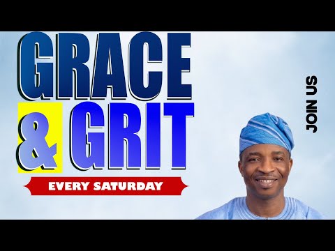Grace & Grit (Mentorship Saturday) — Faith