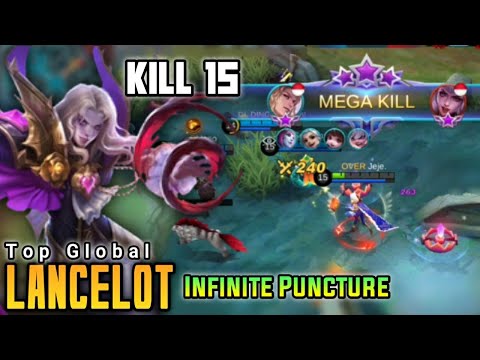 Lancelot Infinite Puncture [Former Top 1 Global Lancelot ] By Jeje - Mobile Legends