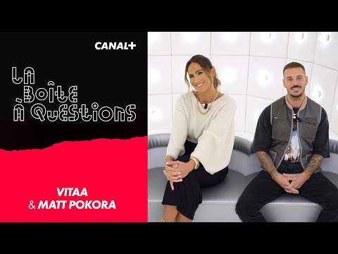 La Boîte à Questions de Vitaa & Matt Pokora – 12/10/2020