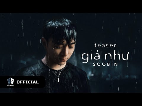 SOOBIN - giá như | MV Teaser