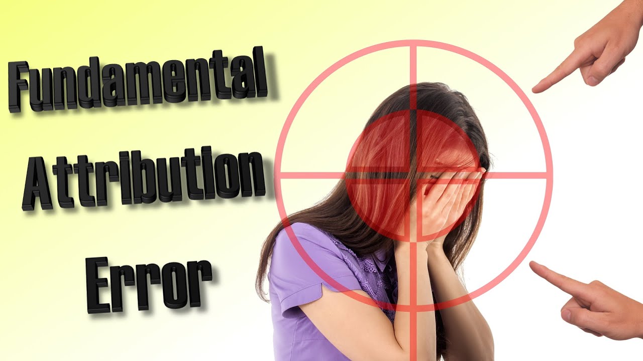 Fundamental Attribution Error Explained! | Psychology 101