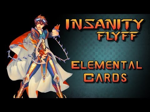 Insanity Flyff ~ How to get Elemental Cards [EASY]