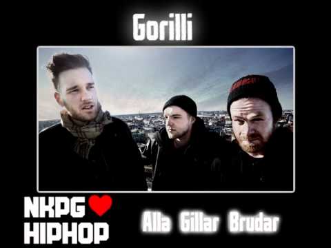 Gorilli - Alla Gillar Brudar (nkpghiphop.se)