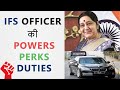 IFS Officer Indian Foreign Service Powers Duties Salary Hindi