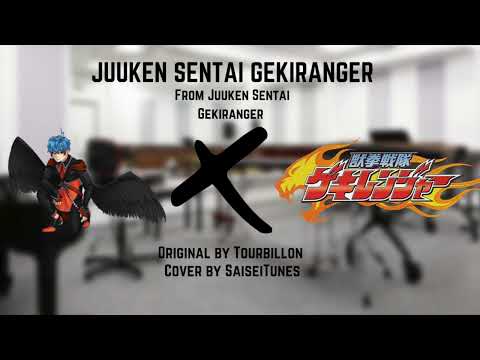 Takayoshi Tanimoto - Juuken Sentai Gekiranger【Cover by SaiseiTunes】