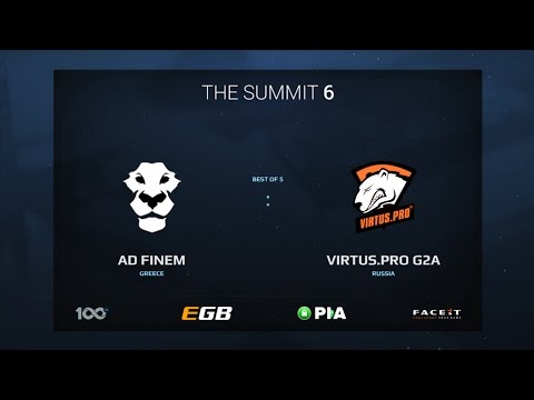 AD Finem vs Virtus.Pro G2A, Game 1, The Summit 6 Qualifiers, Europe