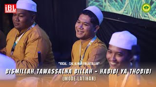 Download lagu BISMILLAH TAWASSALNA  -  HABIBI YA THOBIBI |  Hadrah Ahbaabul Musthofa Madiun mp3
