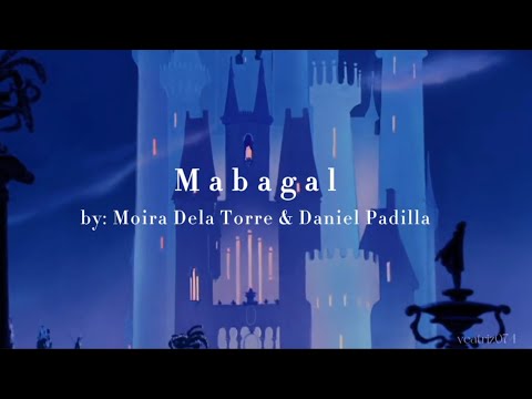 Mabagal - Moira Dela Torre & Daniel Padilla (Lyrics with English Translations)