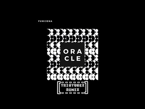@Fumijena - Oracle (TrisTunez Remix) [Lyric Video]