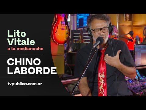 Chino Laborde: Canción Desesperada - Lito Vitale a la Medianoche
