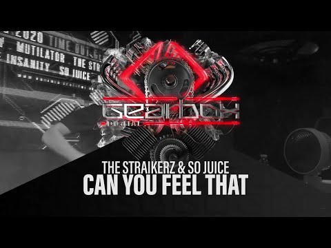 The Straikerz & So juice - Can You Feel That (Gearbox Presents Twin Turbo)