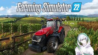 【Farming Simulator 22】農業の時間だあああああああ【ハード】