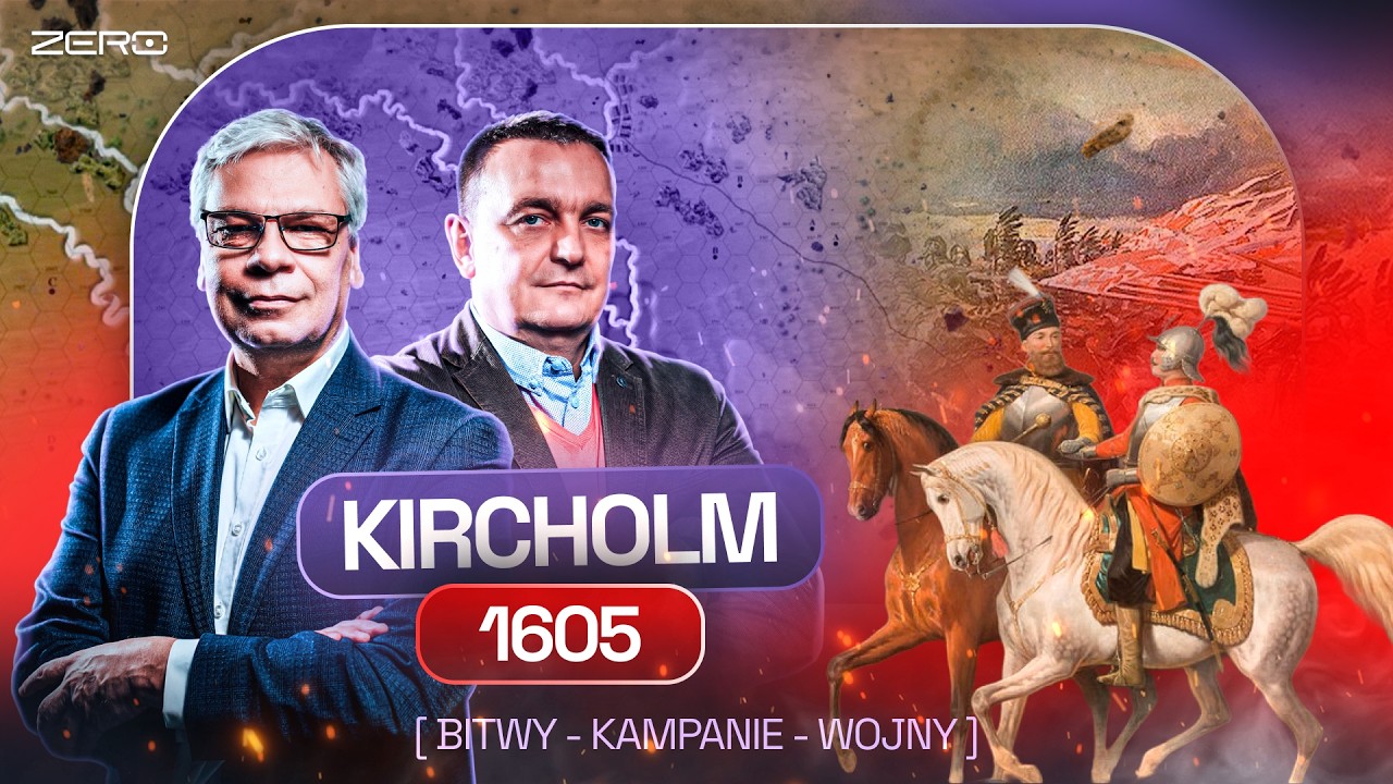 BITWA BŁYSKAWICZNA - KIRCHOLM 1605 | BITWY-KAMPANIE-WOJNY