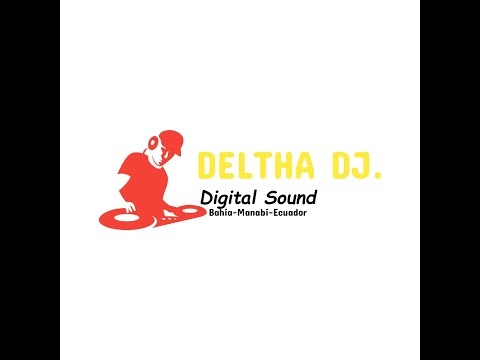 #TRACK MIX 80´s - "DELTHA DJ. SOUND DIGITAL" - BAHÍA DE CARÁQUEZ - MANABÍ - MUSICALES FIN AÑO 2025