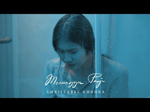 Christabel Annora - Menunggu Pagi (Official Music Video)
