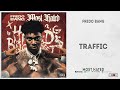 Fredo Bang - "Traffic" (Most Hated)