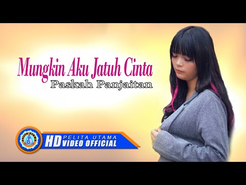 Paskah Panjaitan - MUNGKIN AKU JATUH CINTA | Lagu Batak Terbaik 2021 (Official Music Video) [HD]
