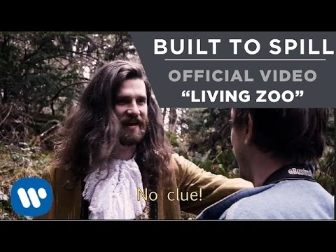 Built To Spill - Living Zoo [Official Music Video]