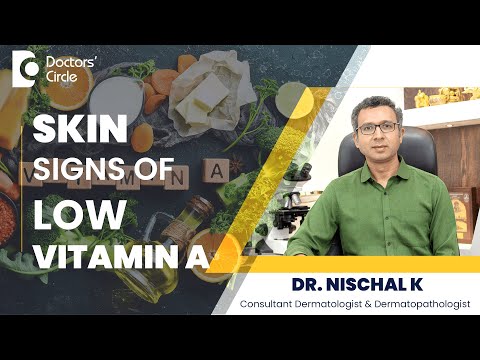 Skin signs of low Vitamin A & How to revert it? #vitamina #skinhealth - Dr.Nischal K|Doctors' Circle