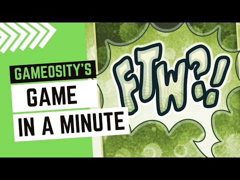 Game in a Minute: FTW?!