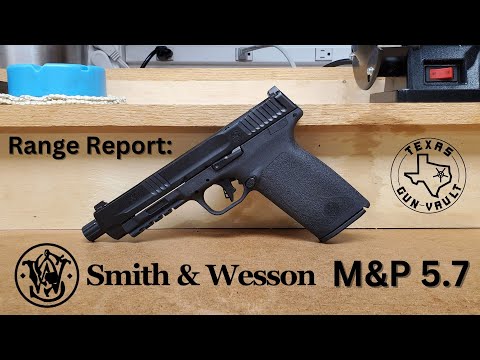 Range Report: Smith & Wesson M&P 5.7