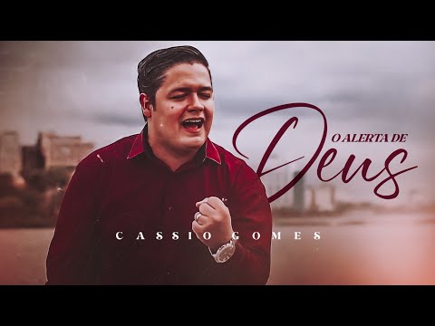 O Alerta de Deus - Cassio Gomes - VÍDEO CLIPE (OFICIAL)