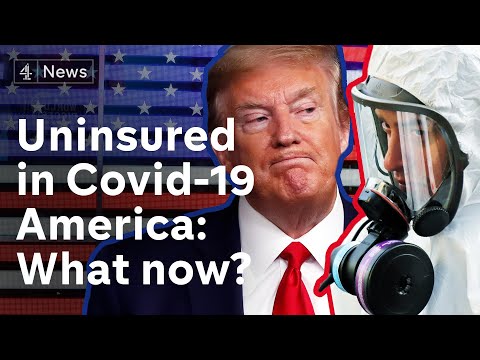 What if you’re uninsured in America and get Coronavirus? - US healthcare explained