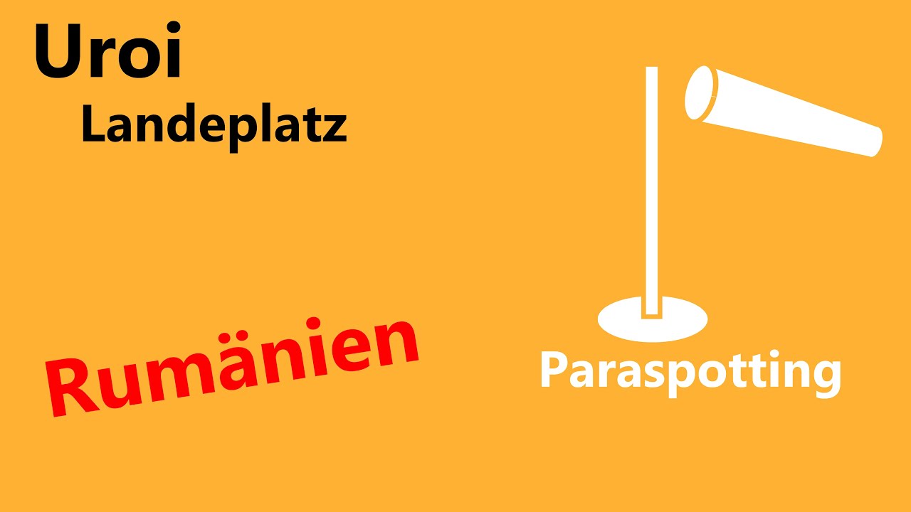 Landeplatz Uroi Siebenbürgen Rumänien | Paraspotting