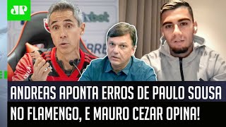‘Isso que o Andreas falou não…’: Mauro Cezar dá aula após entrevista com críticas a Paulo Sousa
