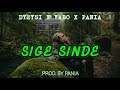 SIGE SINDE - Dyeysi x Pania [Featuring Yabo]  (Official Audio)