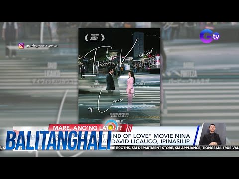 Trailer ng "That Kind of Love" movie nina Barbie Forteza & David Licauco, ipinasilip BT