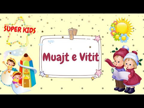 MUAJT E VITIT në gjuhën Shqipe - SUPER KIDS