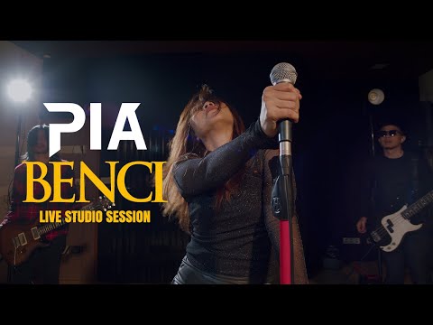 PIA - BENCI (LIVE STUDIO SESSION) 4K