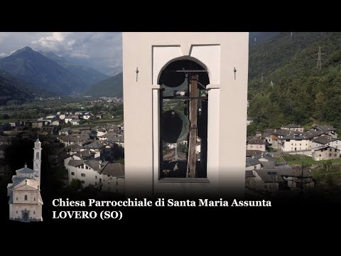 Suonata Messa festiva - Campane della Chiesa Parrocchiale di S. Maria Assunta a Lovero (SO)
