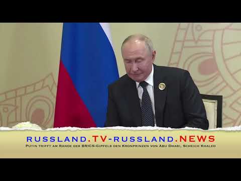 Putin trifft am Rande des BRICS Gipfels den Kronprinzen von Abu Dhabi, Scheich Khaled