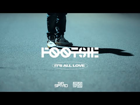 Footsie - It's All Love (Prod. by Sir Spyro)