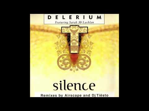Delerium Featuring Sarah McLachlan - Silence (Airscape Remix) (2000)