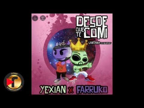 Yexian - desde que te comi Ft Farruko