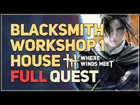 Blacksmith Workshop 1 House Where Winds Meet