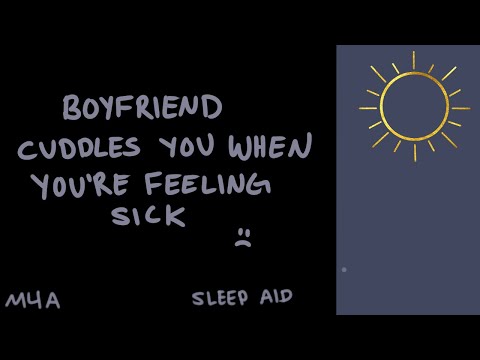 [M4A] BF Cuddles You When You're Feeling Sick [BFE] [ASMR] [Comfort] [Sleep Aid] [Sweet]