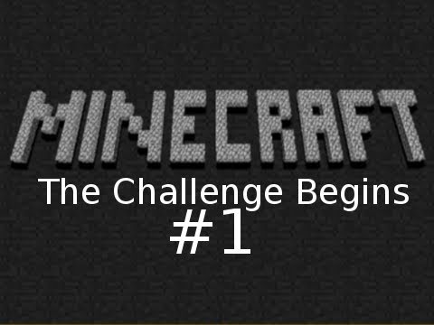 Minecraft: The Challenge Begins Custom Map with Nova and Sly Part 1