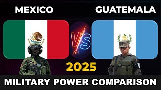 Download lagu Mexico vs Guatemala Military Power 2025 | Guatemala vs Mexico Military Power 2025 mp3