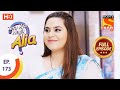 Tera Kya Hoga Alia Ep 173 Full Episode 6th August 2020