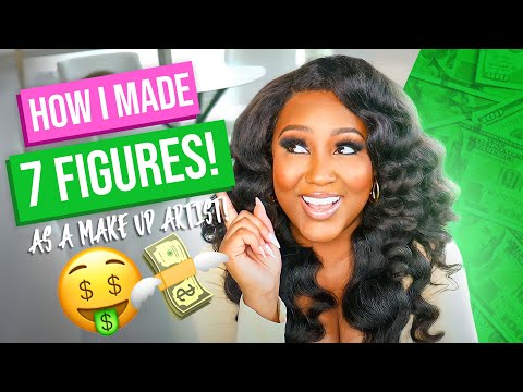 , title : 'How I made 7 FIGURES as a Makeup Artist (Part 1)'